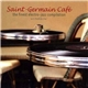 Various - Saint-Germain Café